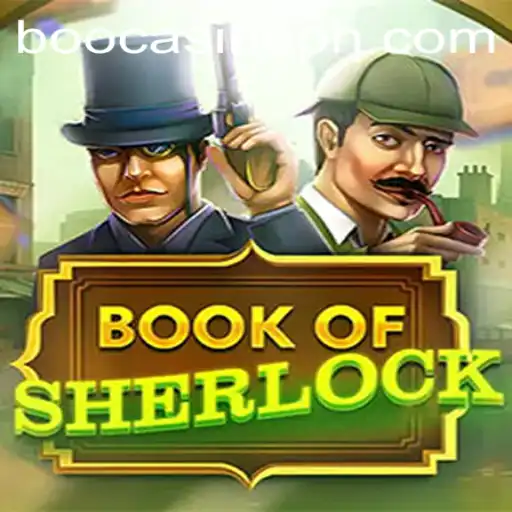 Unravel Mysteries with BookOfSherlock at Boo Casino